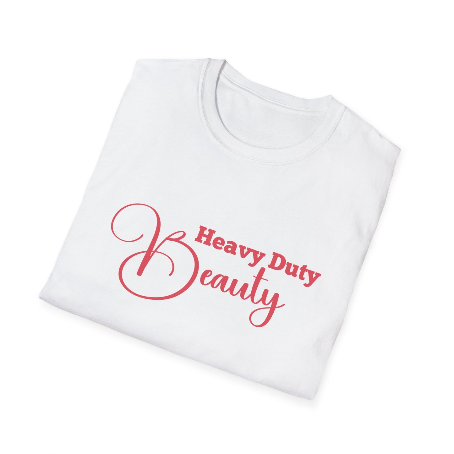 Heavy Duty Beauty Softstyle T-Shirt