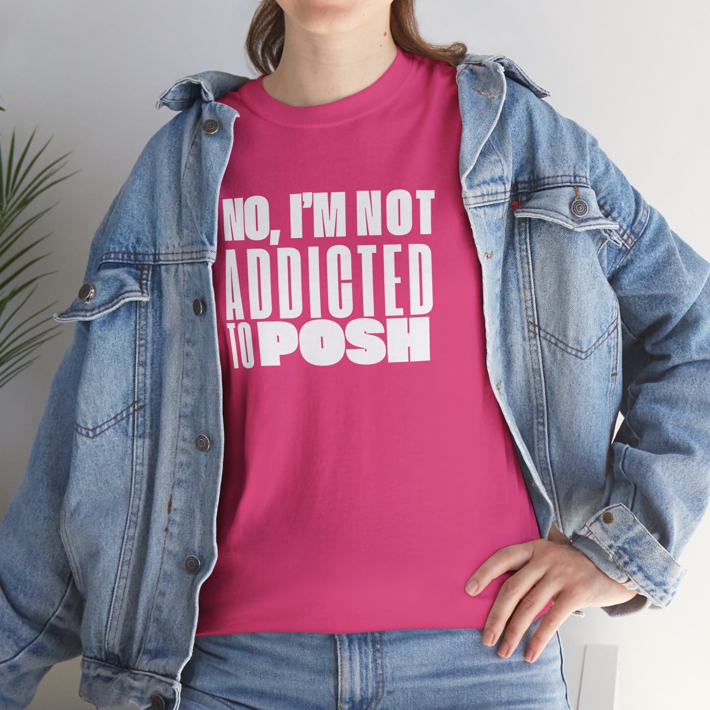 Not Addicted to Posh Unisex Heavy Cotton Tee