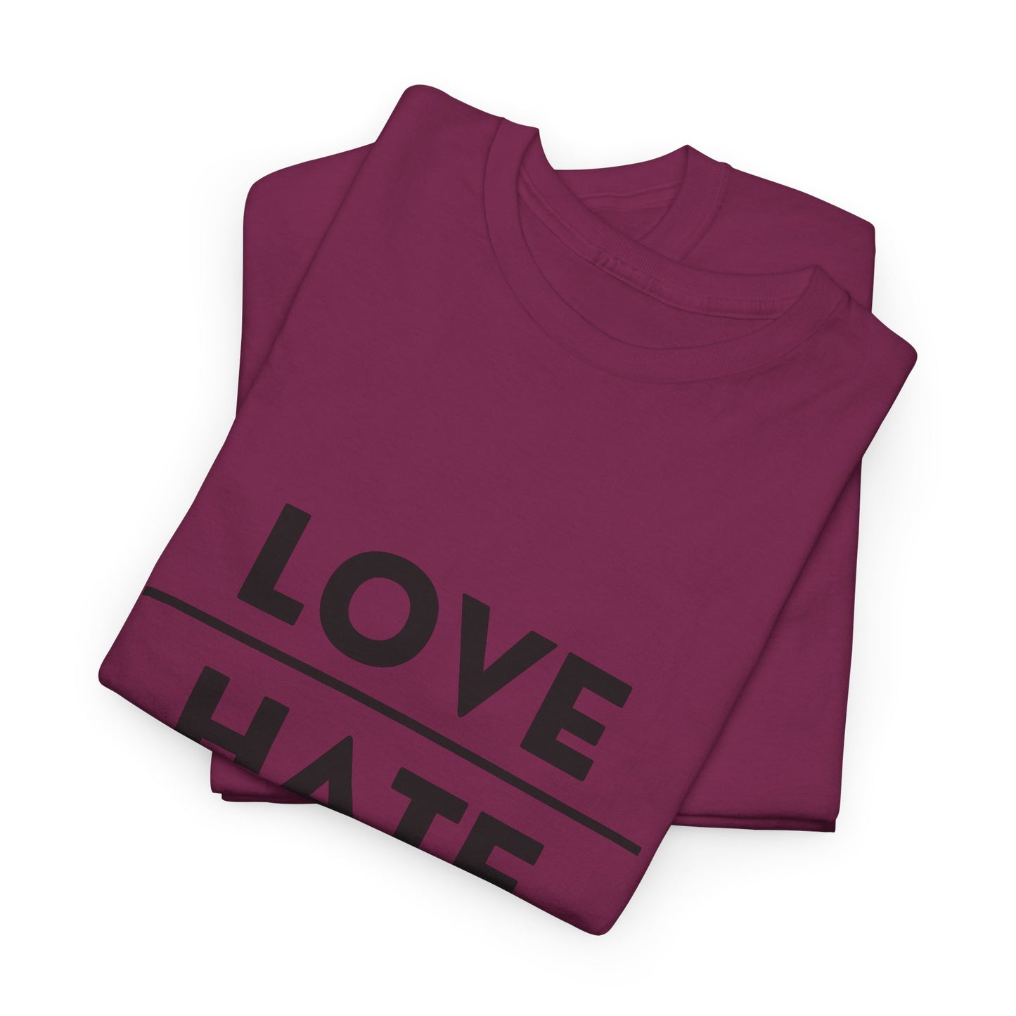 Choose Love over Hate Unisex Heavy Cotton Tee