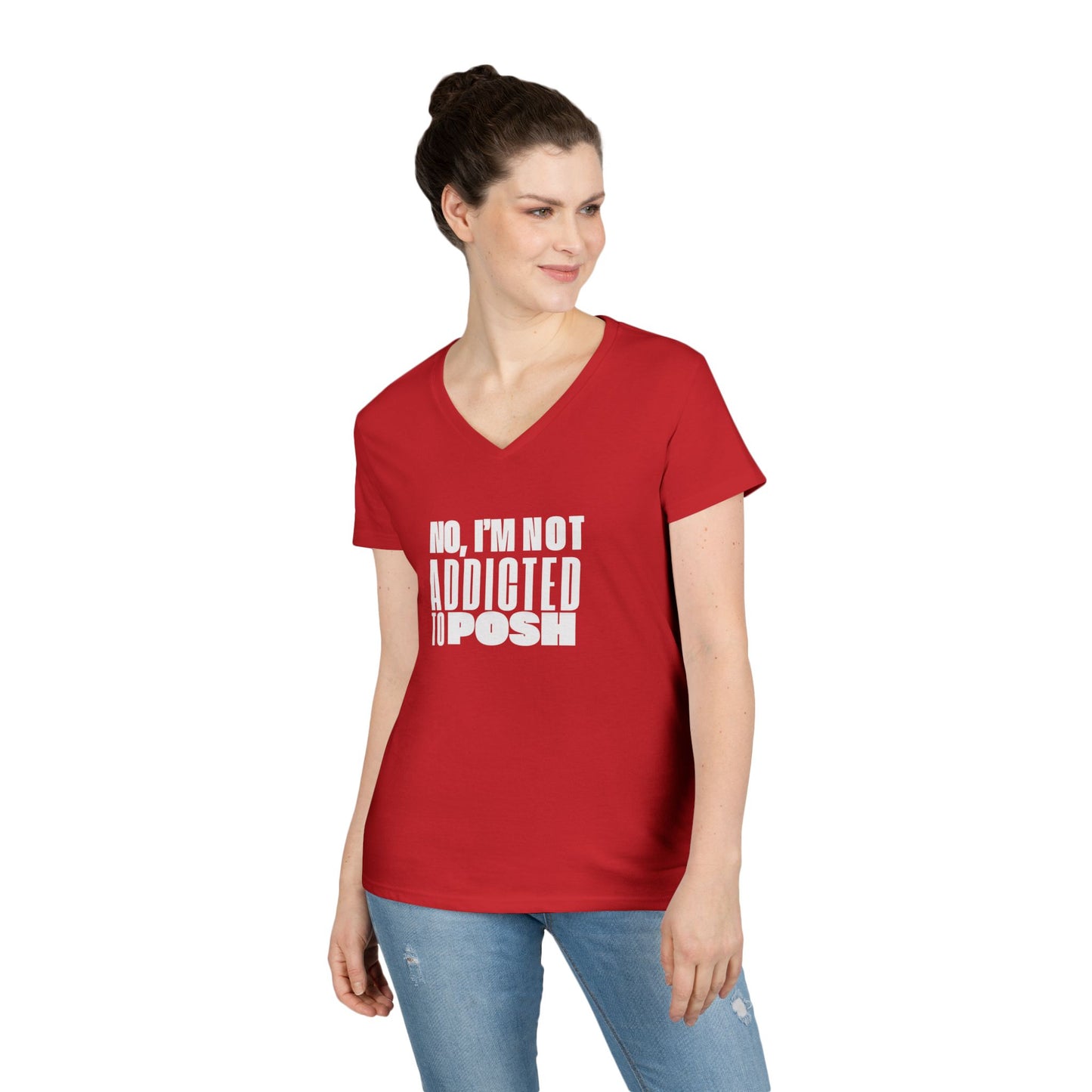 Not Addicted to Posh Ladies' V-Neck T-Shirt