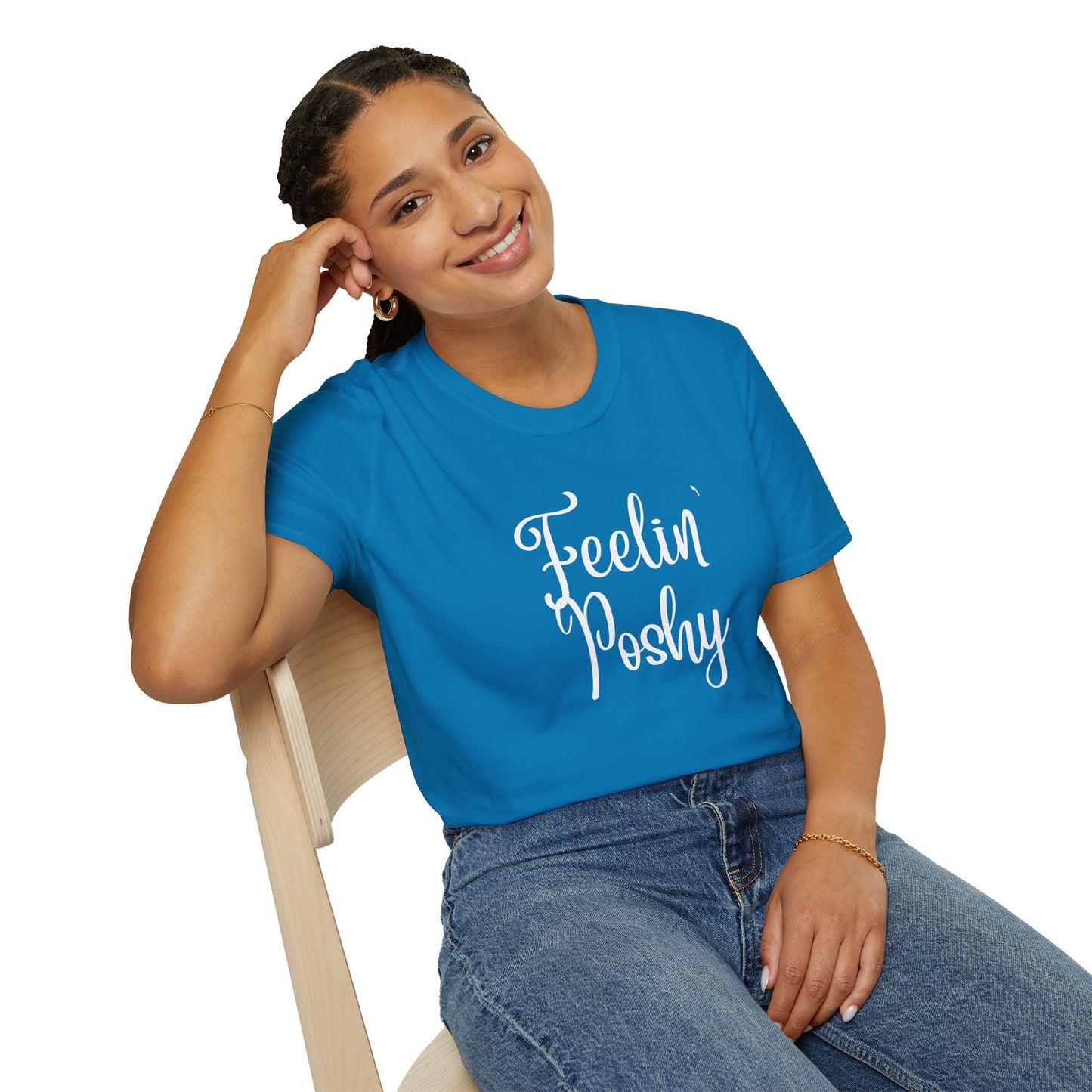 Feelin' Poshy T-Shirt