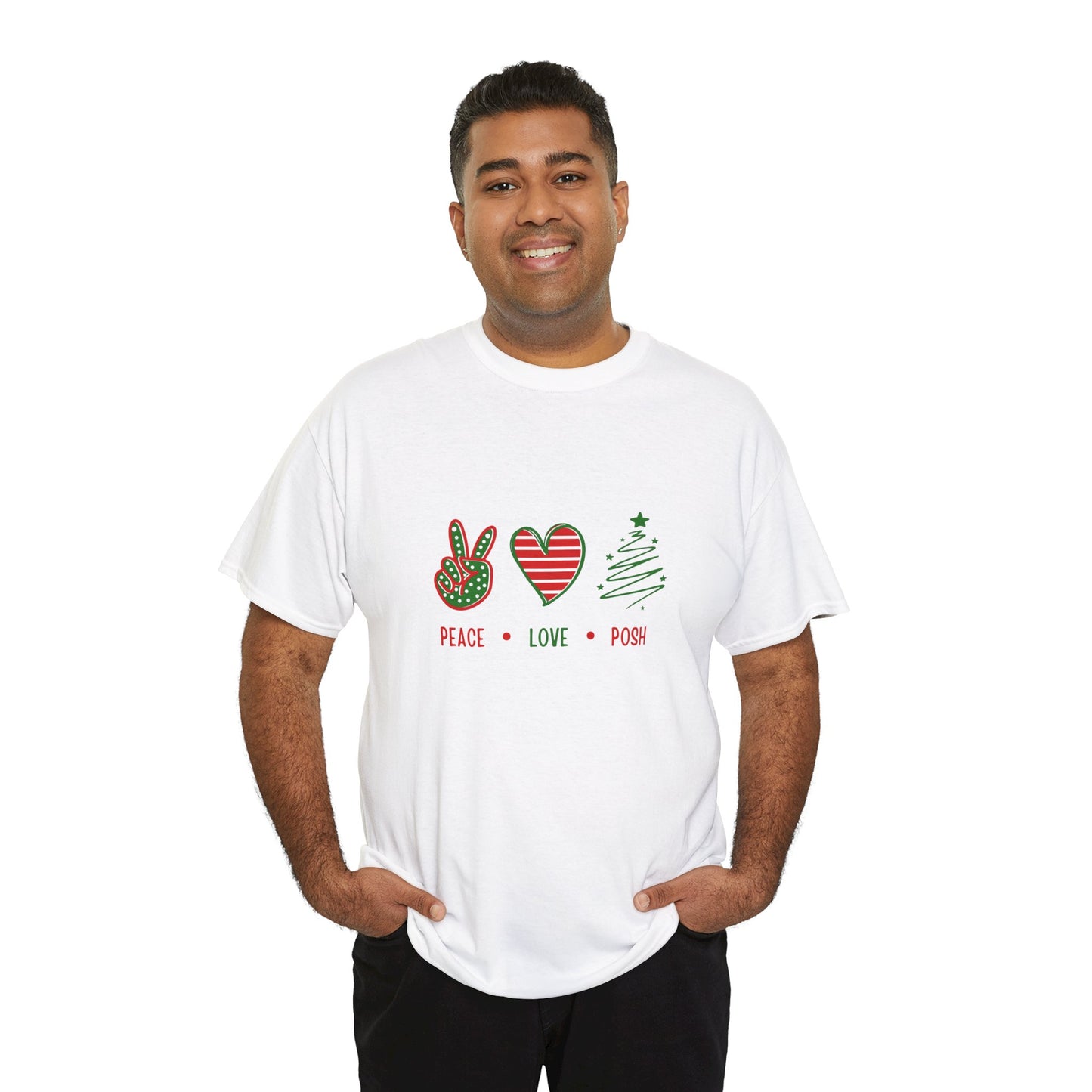 Peace Love Posh Holiday Unisex Heavy Cotton Tee