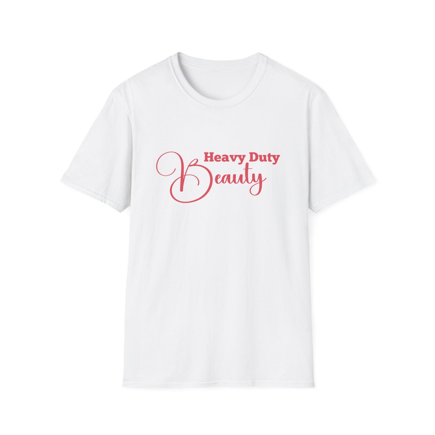 Heavy Duty Beauty Softstyle T-Shirt