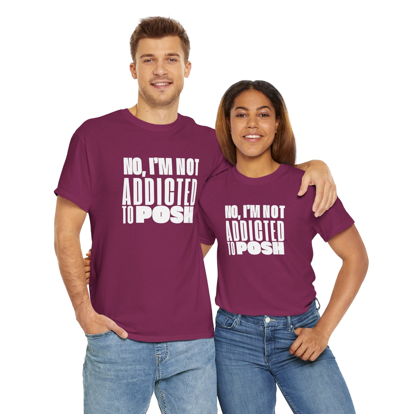 Not Addicted to Posh Unisex Heavy Cotton Tee