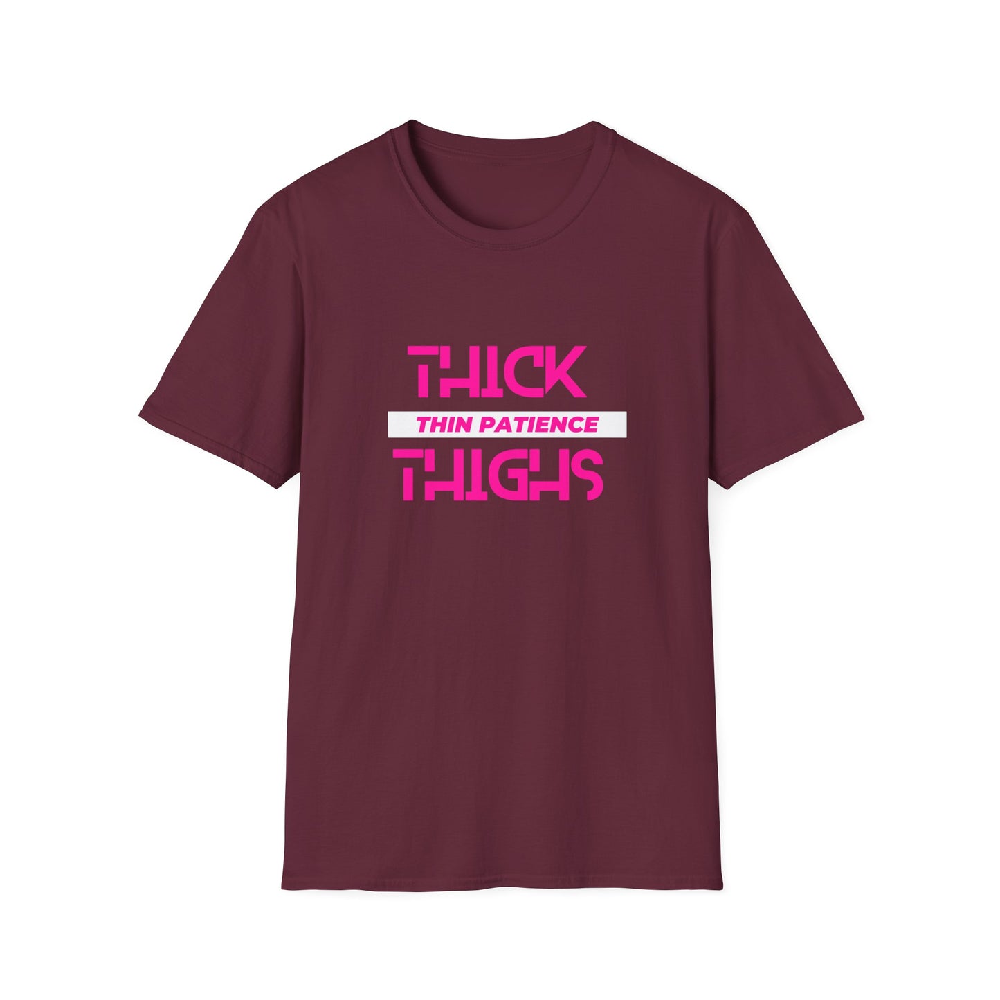 Thick Thighs Thin Patience Softstyle T-Shirt