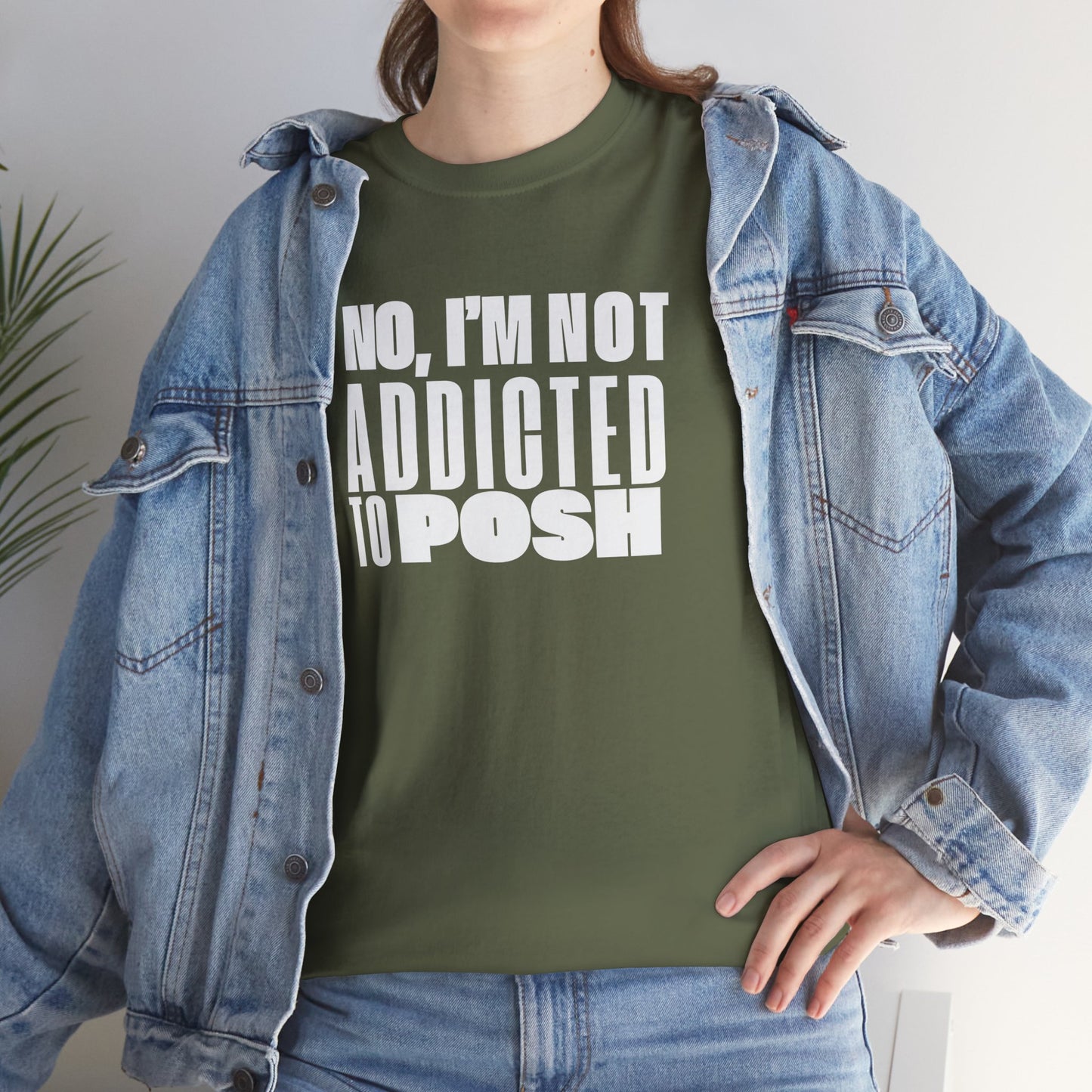 Not Addicted to Posh Unisex Heavy Cotton Tee