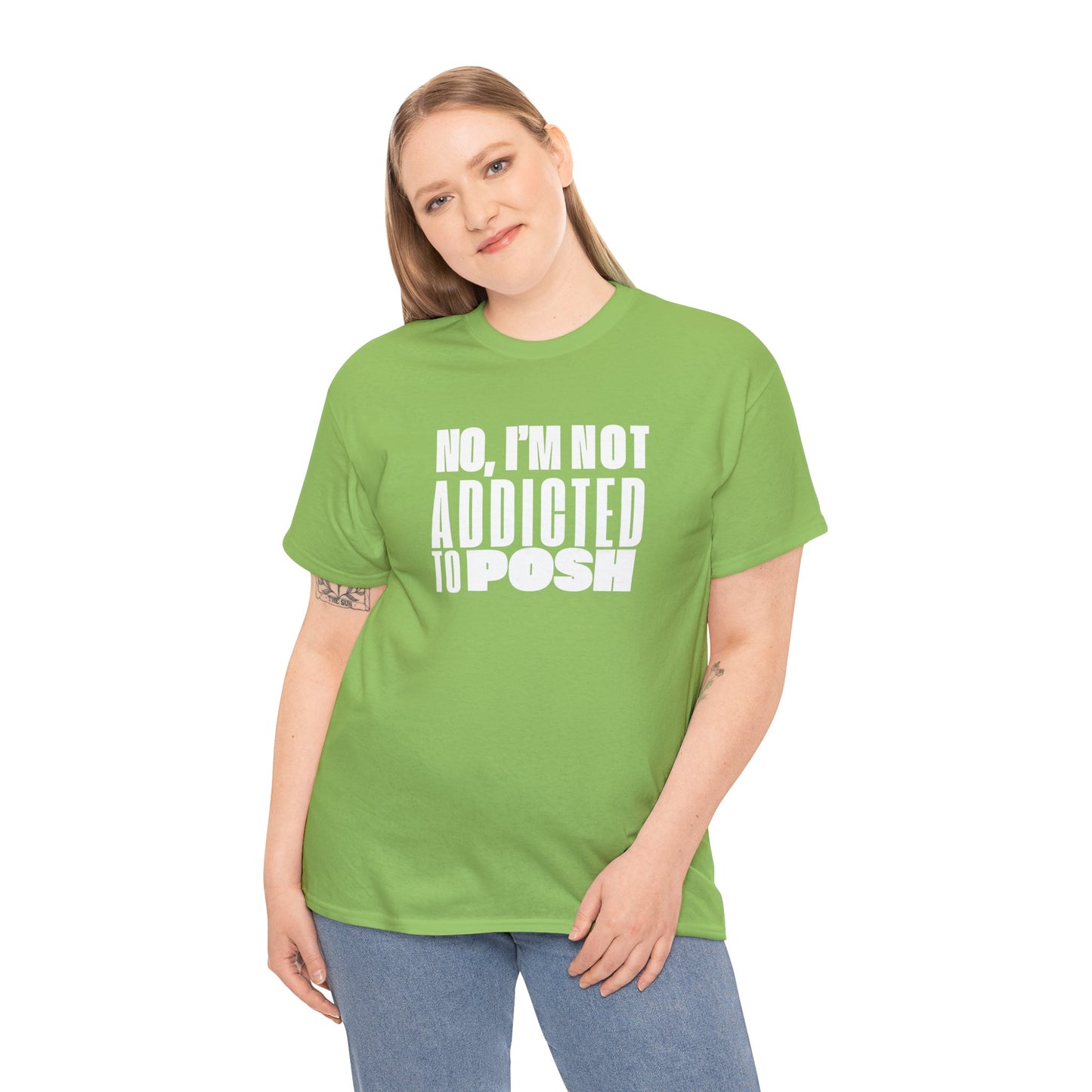 Not Addicted to Posh Unisex Heavy Cotton Tee