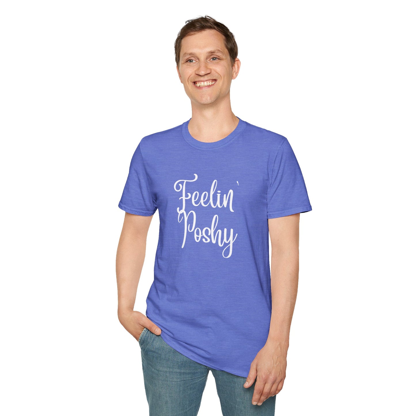 Feelin' Poshy T-Shirt