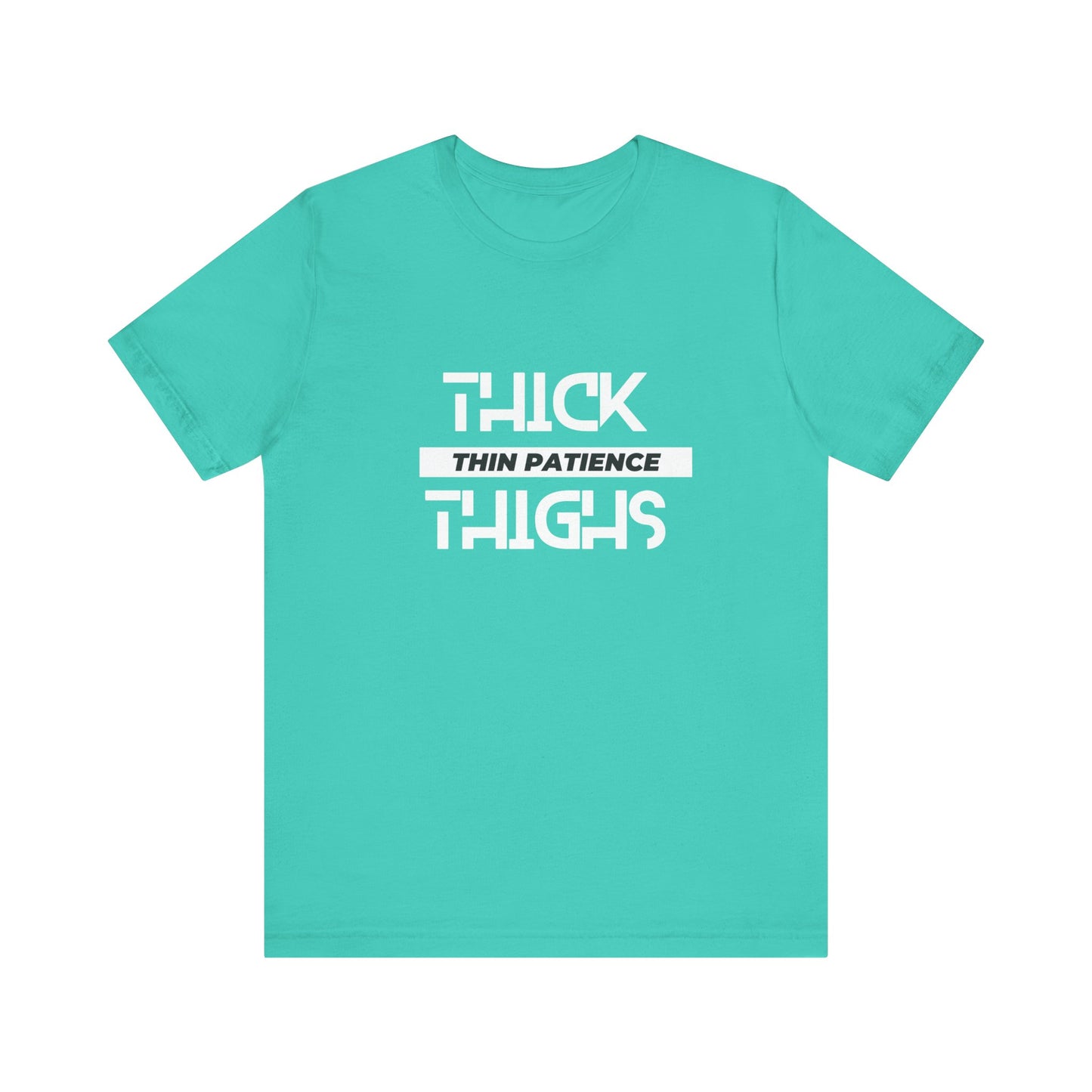 Women's Thick Thighs Tee - Jersey Short Sleeve