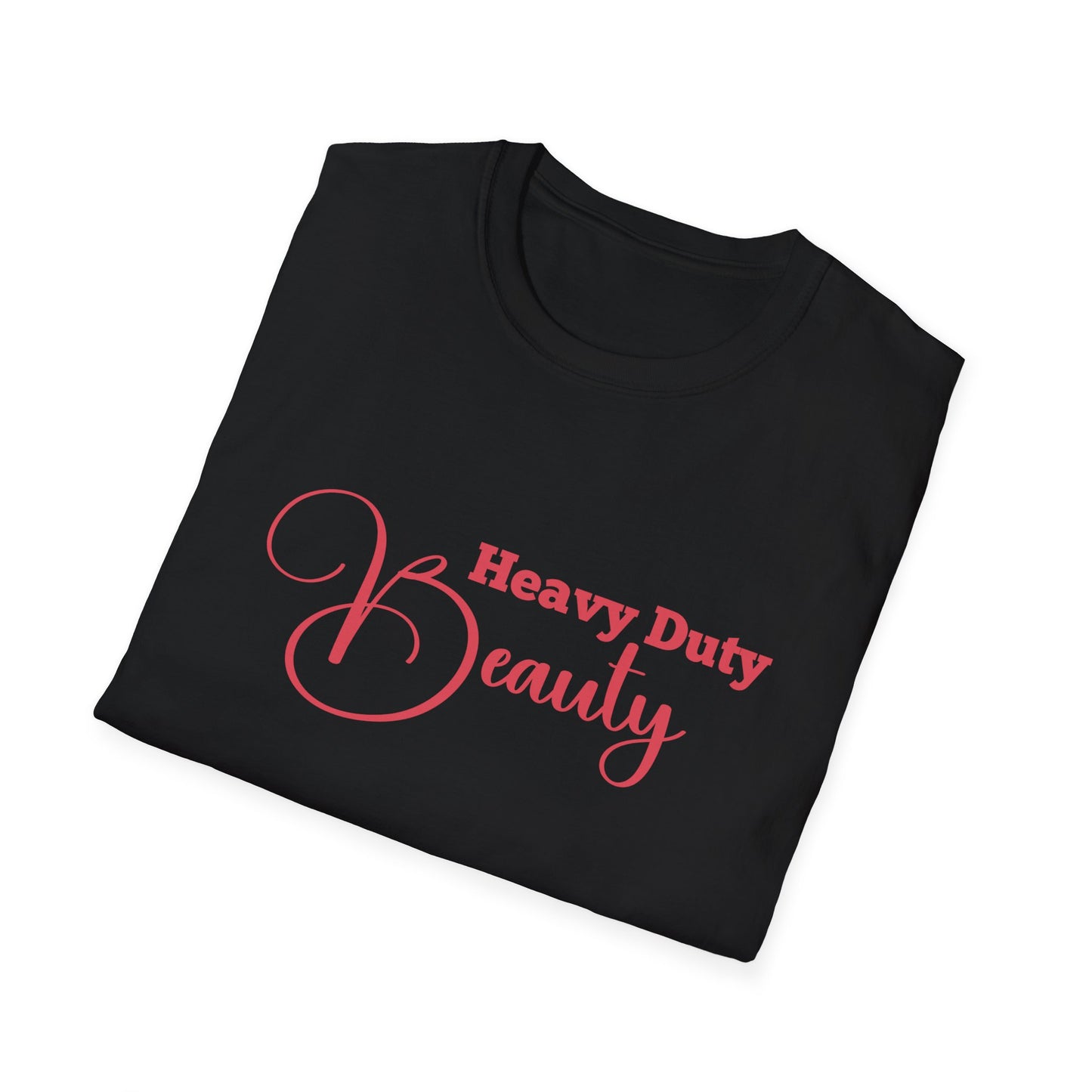 Heavy Duty Beauty Softstyle T-Shirt