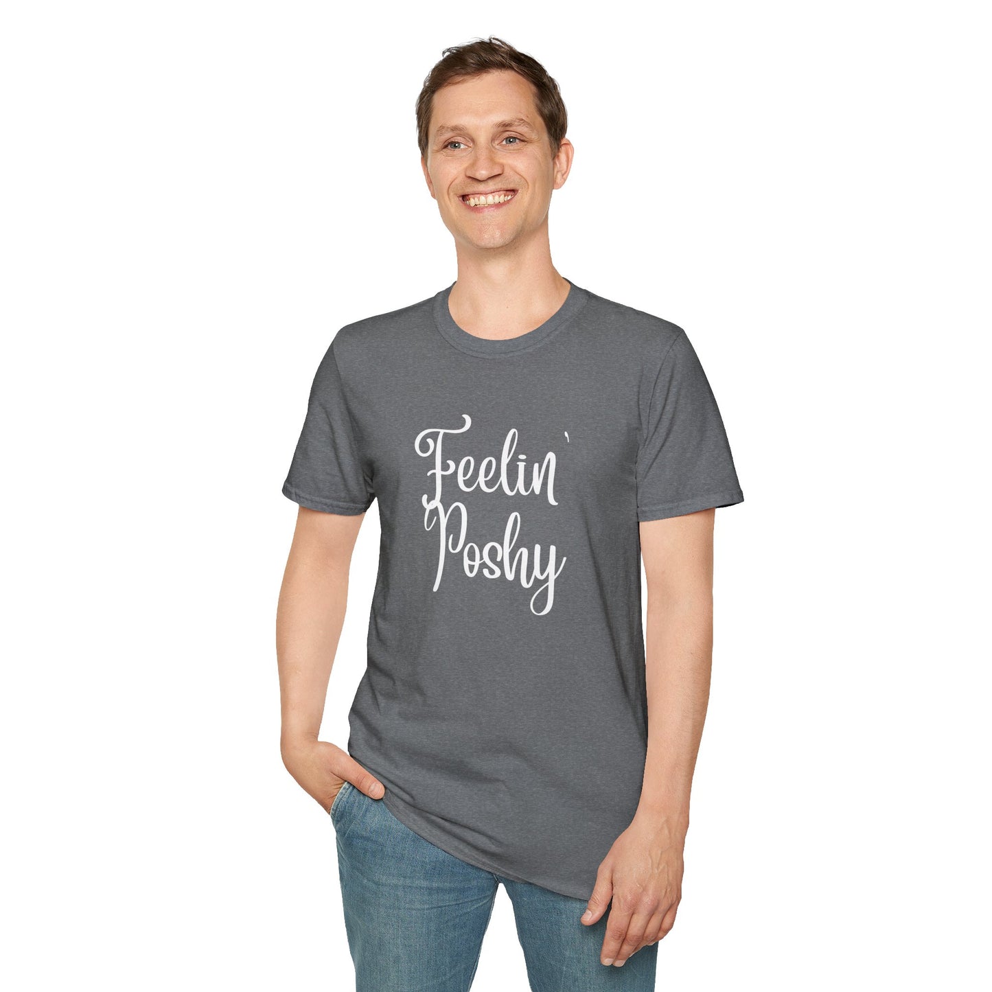 Feelin' Poshy T-Shirt