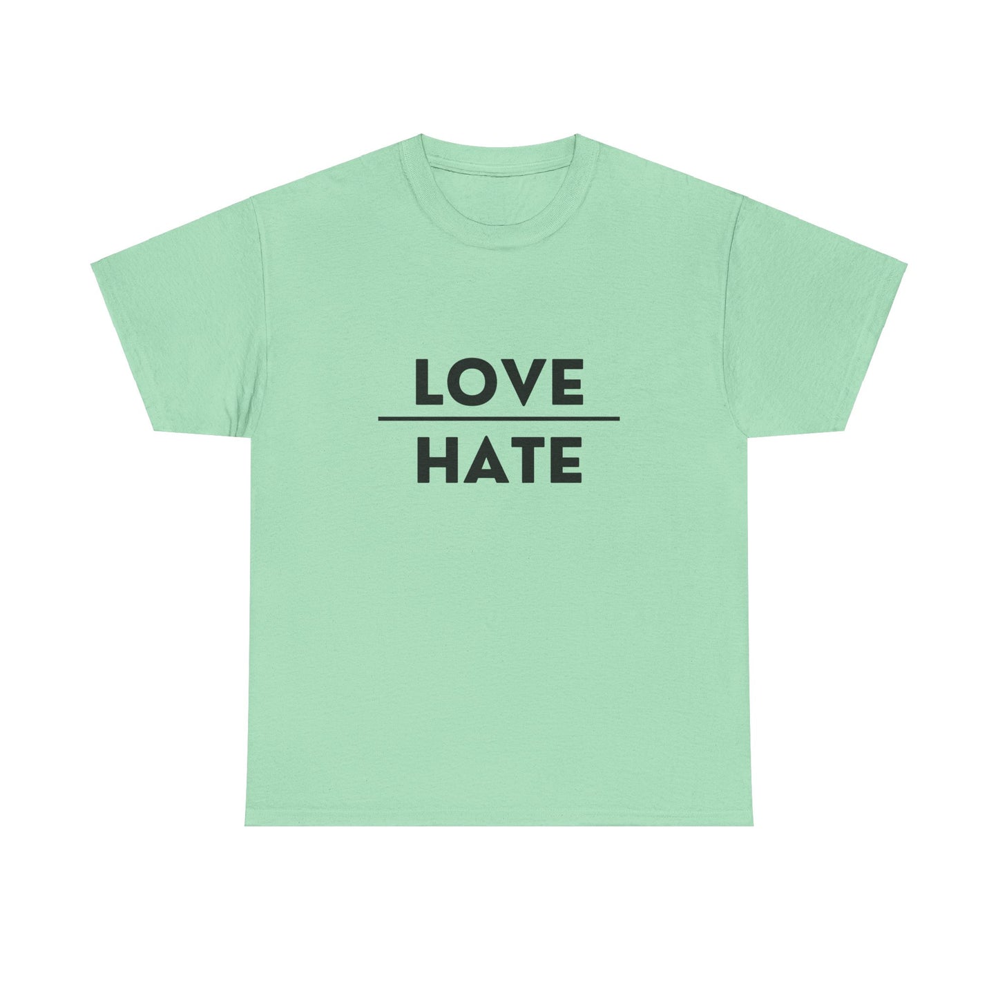 Choose Love over Hate Unisex Heavy Cotton Tee