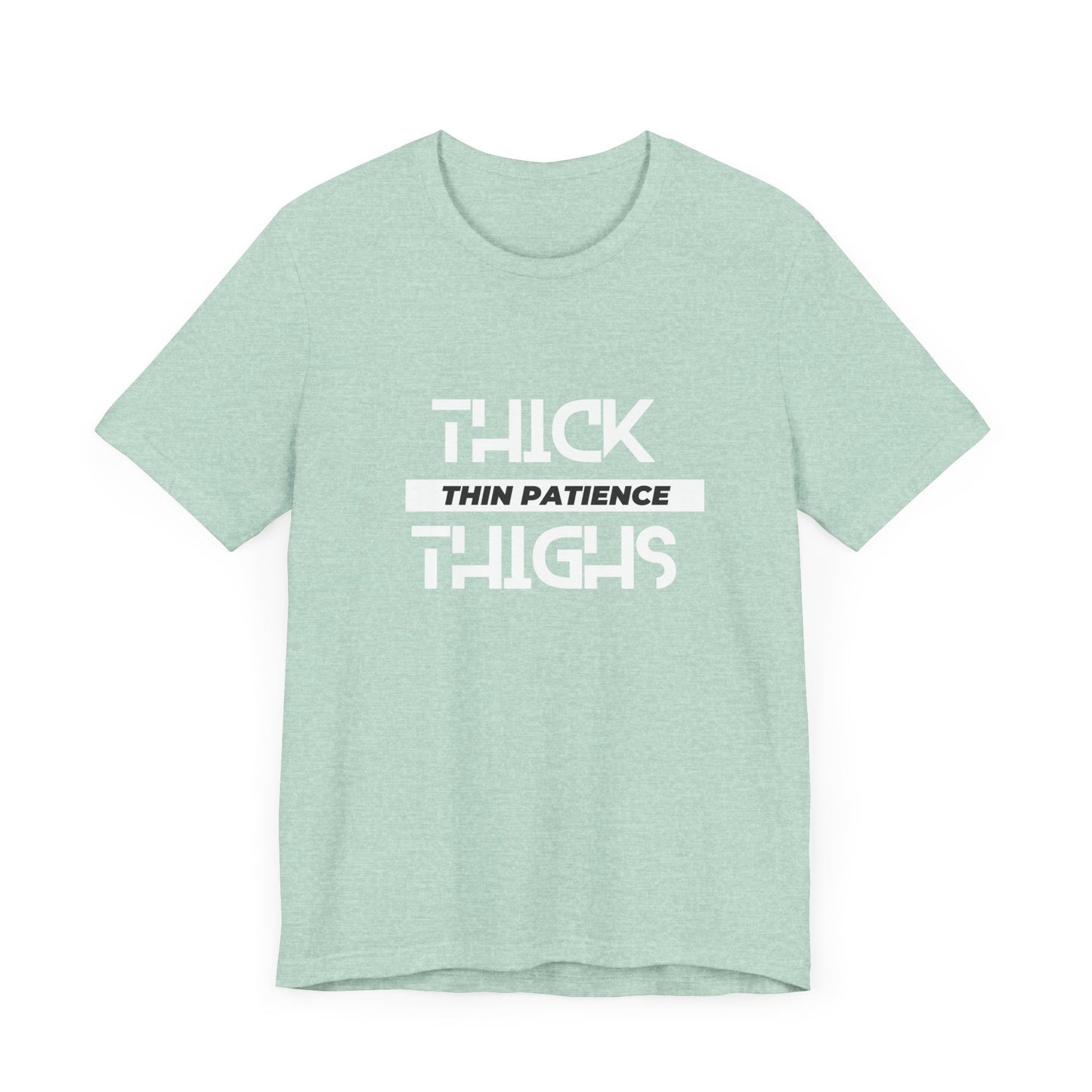 Women's Thick Thighs Tee - Jersey Short Sleeve