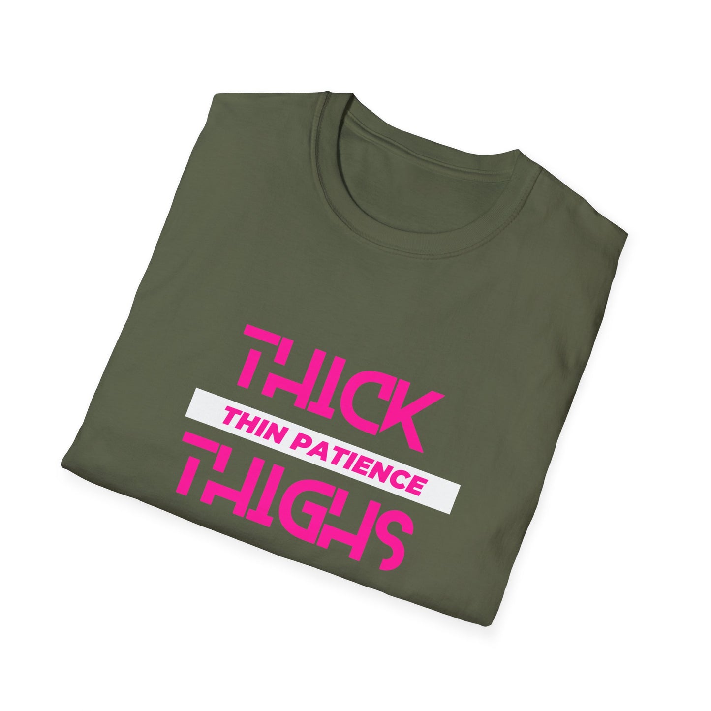 Thick Thighs Thin Patience Softstyle T-Shirt