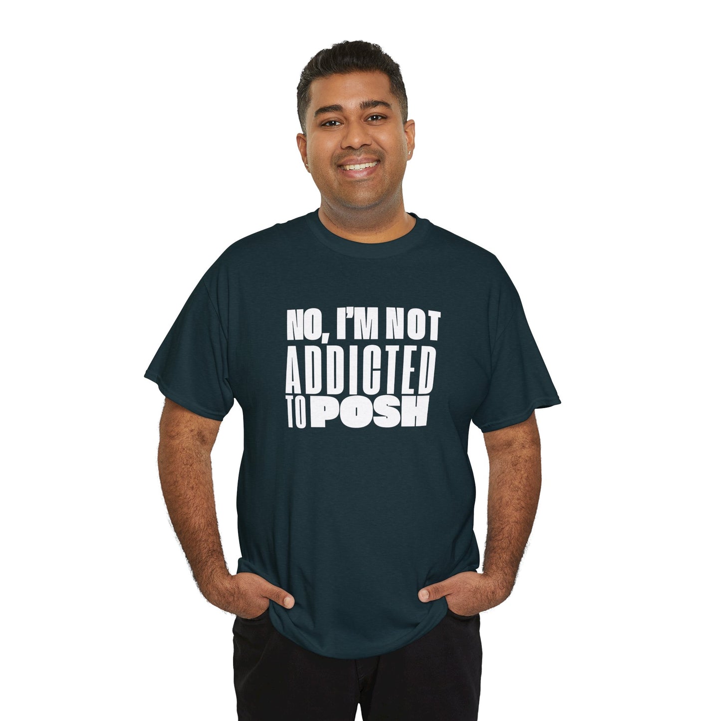 Not Addicted to Posh Unisex Heavy Cotton Tee