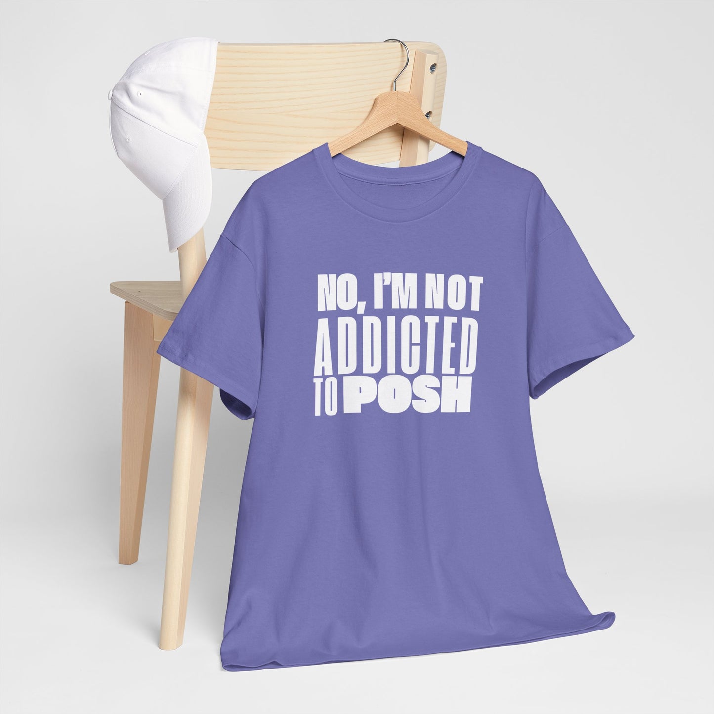 Not Addicted to Posh Unisex Heavy Cotton Tee