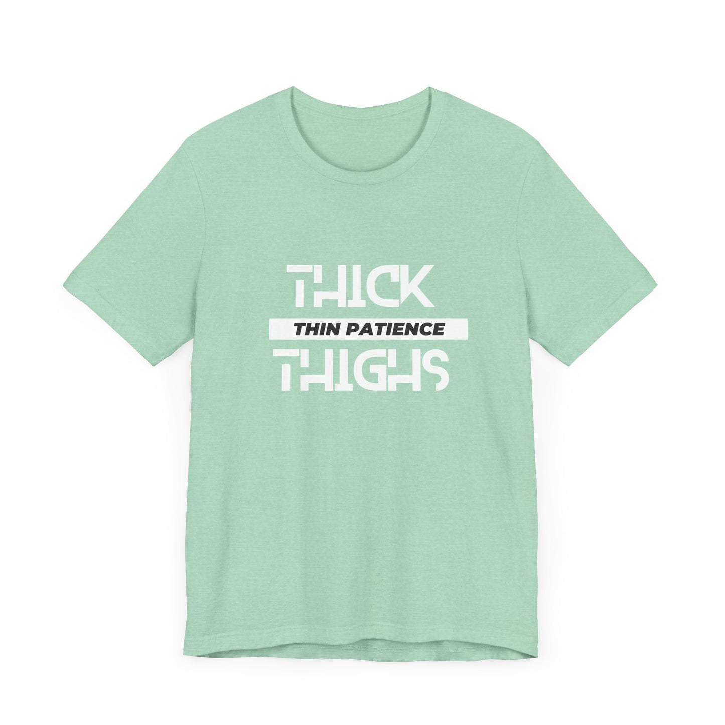 Women's Thick Thighs Tee - Jersey Short Sleeve