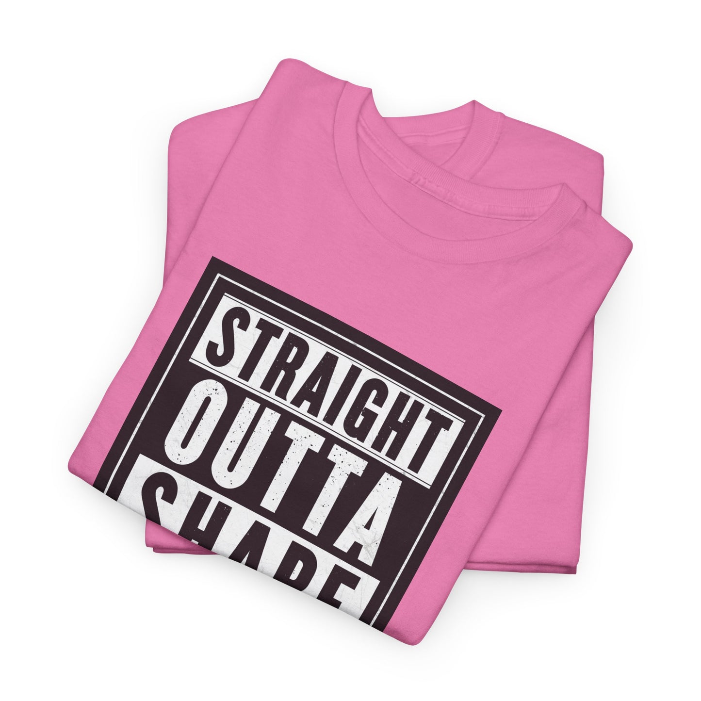 Straight Outta Shape Unisex Heavy Cotton Tee