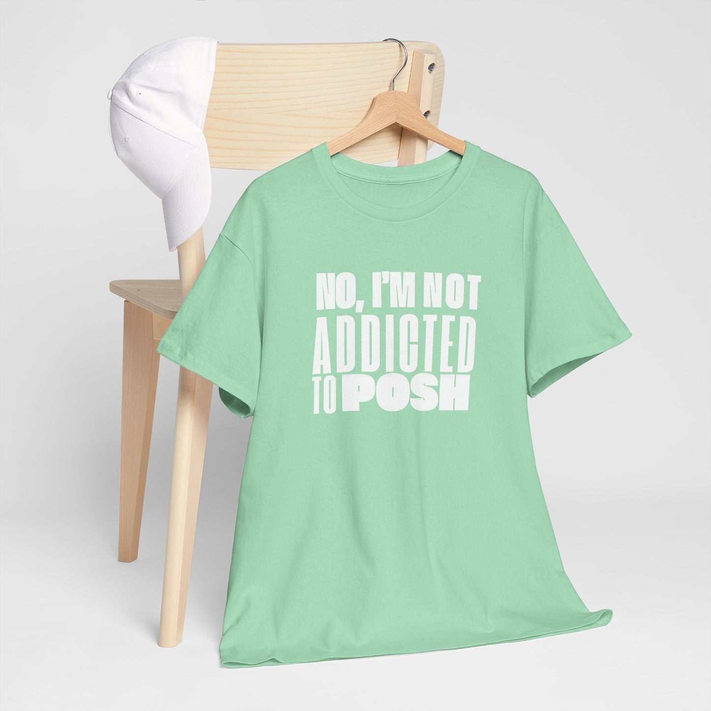 Not Addicted to Posh Unisex Heavy Cotton Tee