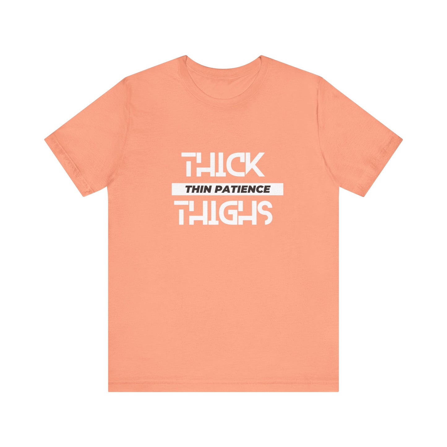 Women's Thick Thighs Tee - Jersey Short Sleeve