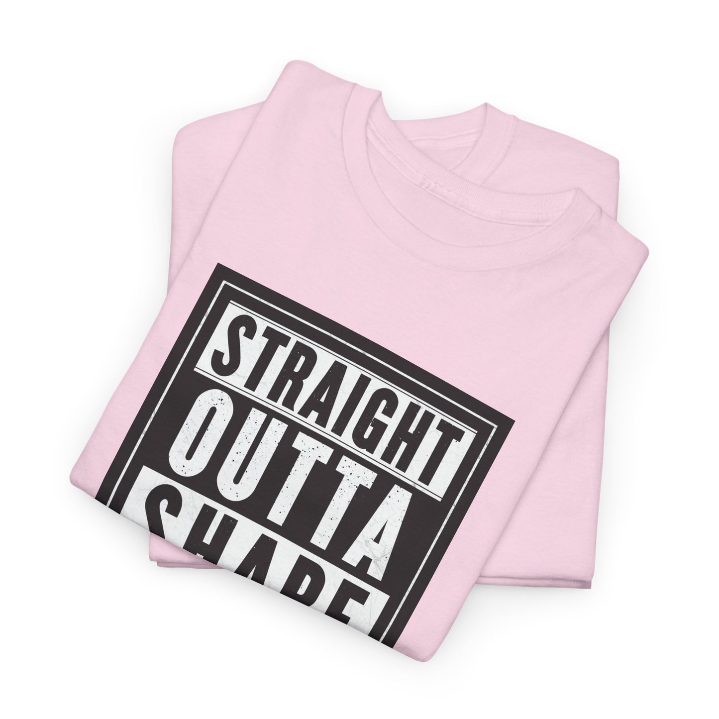 Straight Outta Shape Unisex Heavy Cotton Tee