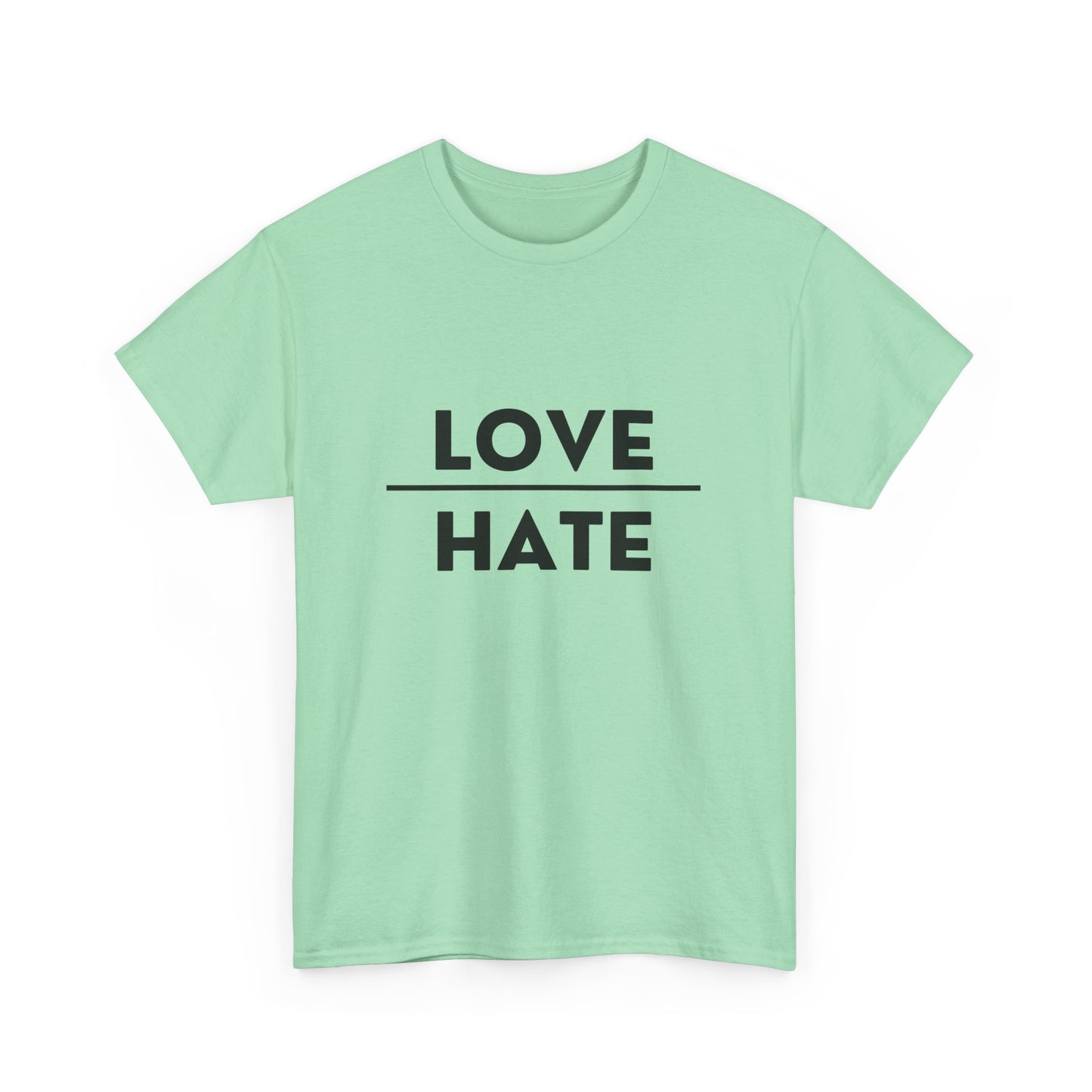 Choose Love over Hate Unisex Heavy Cotton Tee