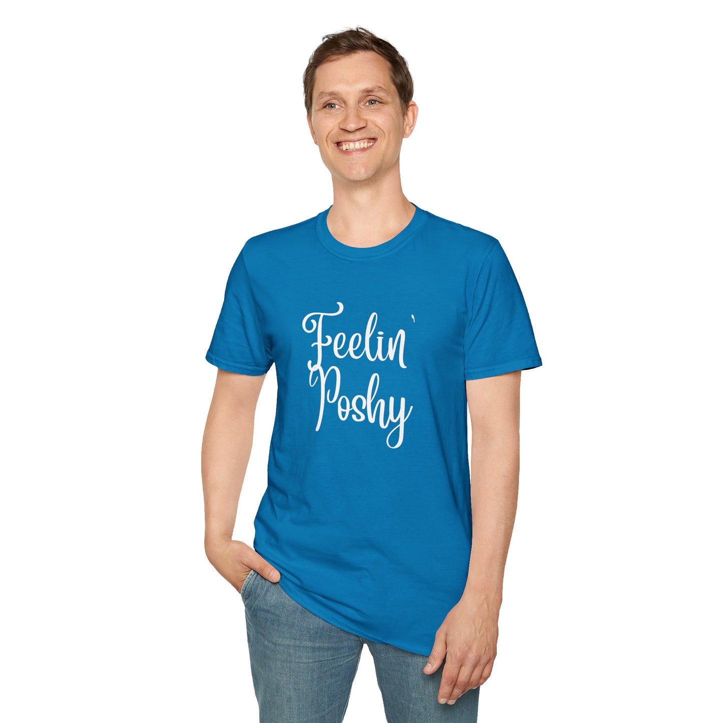 Feelin' Poshy T-Shirt