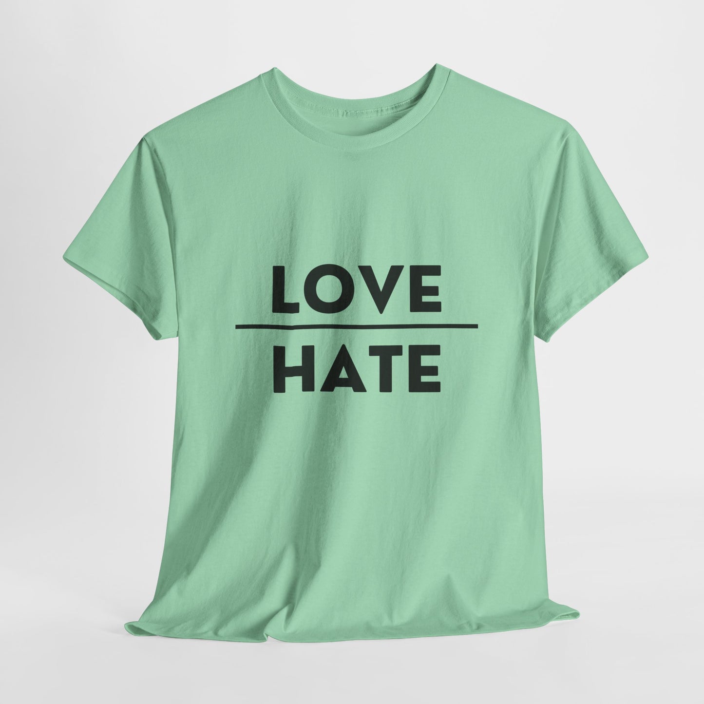 Choose Love over Hate Unisex Heavy Cotton Tee