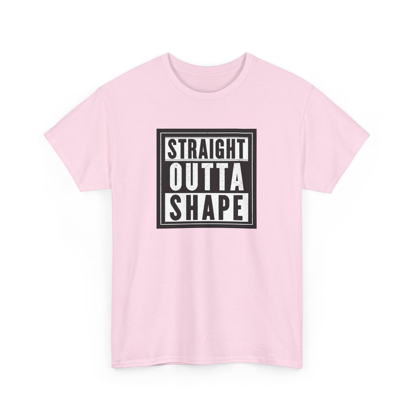 Straight Outta Shape Unisex Heavy Cotton Tee