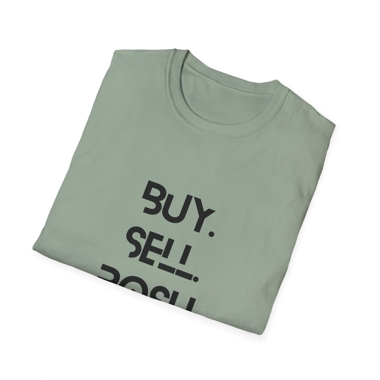 Buy, Sell, Posh Unisex Softstyle T-Shirt