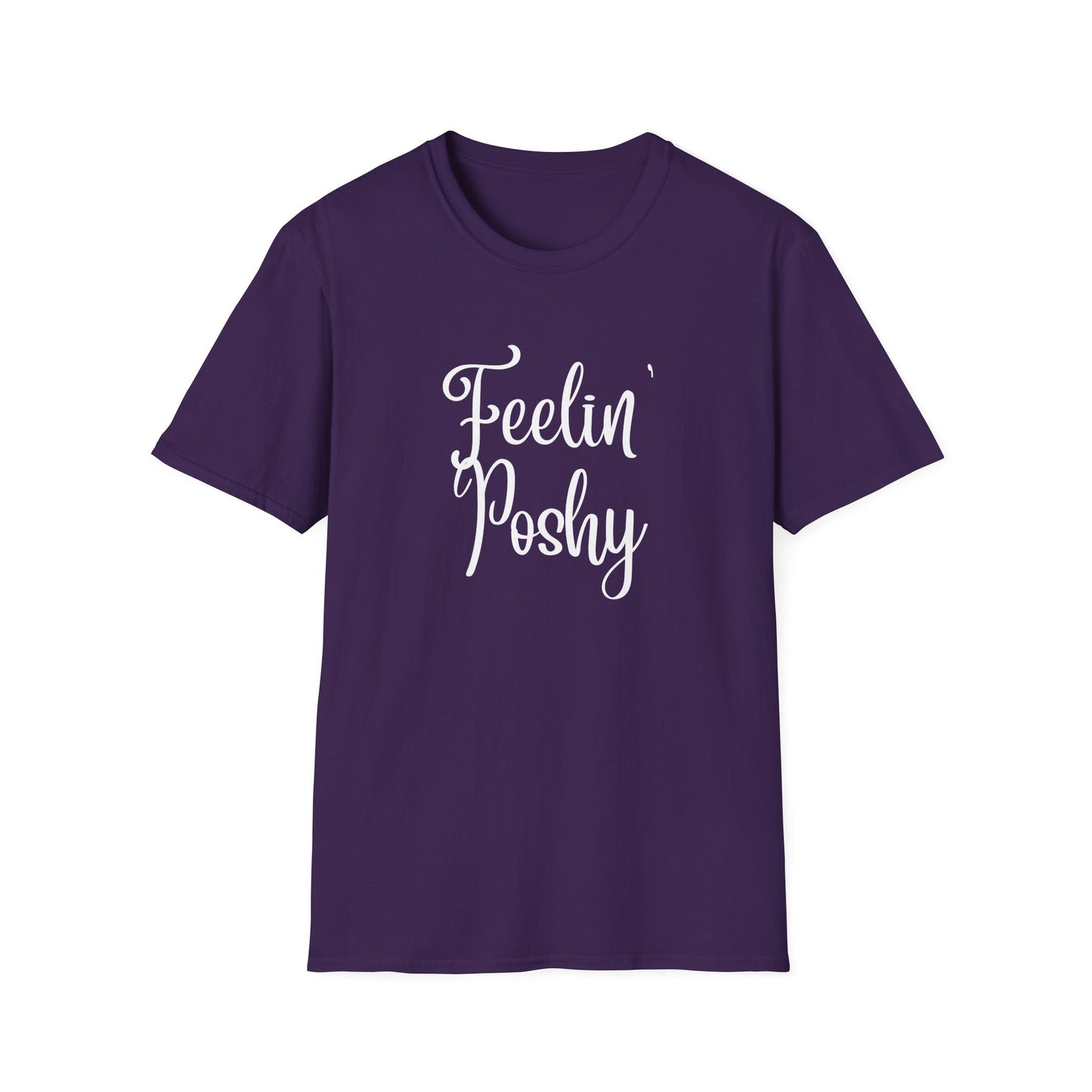 Feelin' Poshy T-Shirt