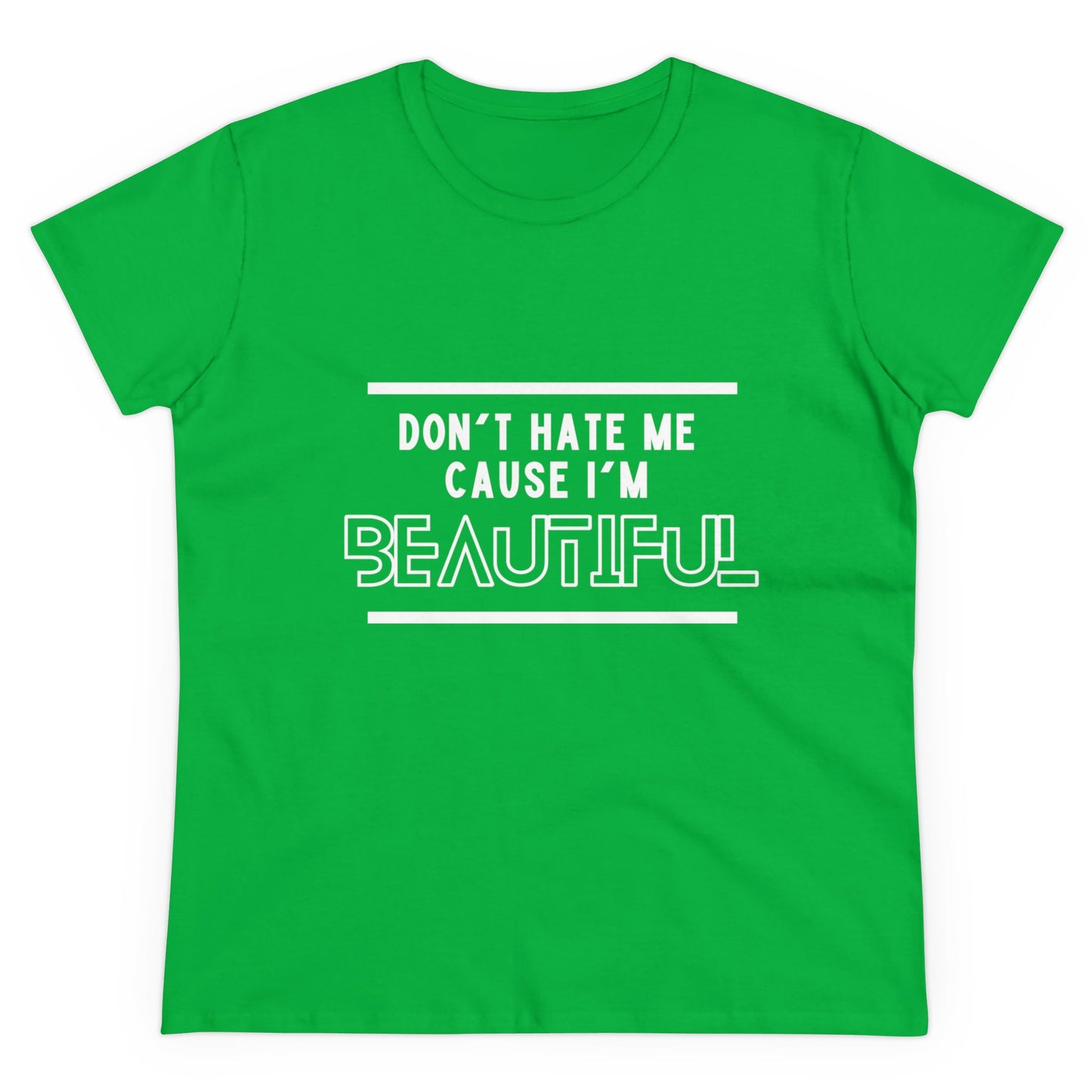 Don't Hate Me Midweight Cotton Tee